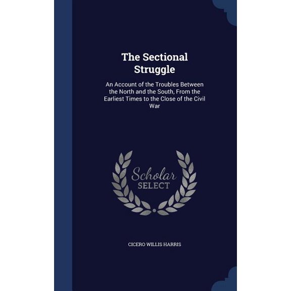 The Sectional Struggle (Hardcover)