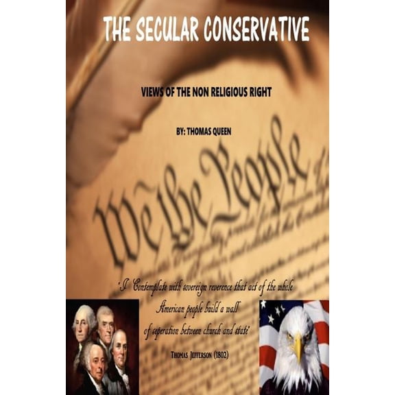 The Secular Conservative (Paperback)