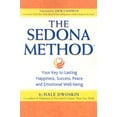 thumbnail image 1 of Pre-Owned The Sedona Method: Your Key to Lasting Happiness, Success, Peace and Emotional Well-being (Paperback) 0971933413 9780971933415, 1 of 1