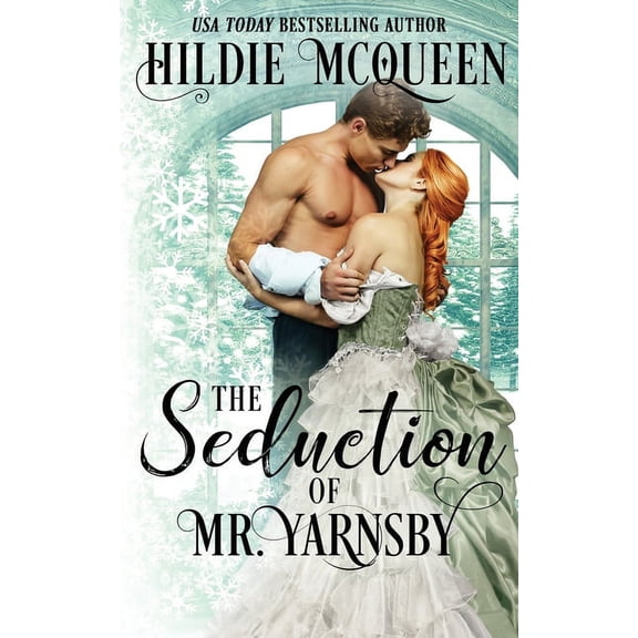 The Seduction of Mr. Yarnsby (Paperback) by Hildie McQueen