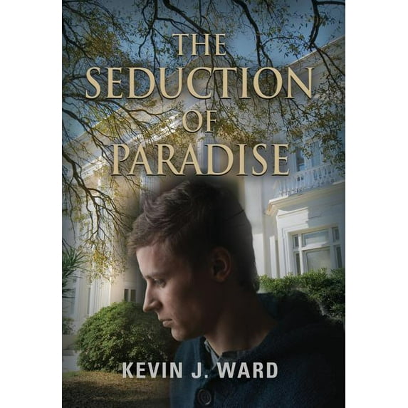 The Seduction of Paradise (Hardcover)