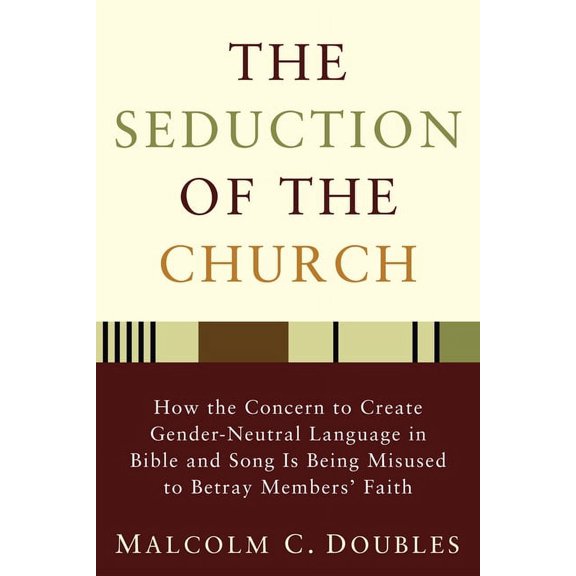 The Seduction of the Church (Hardcover)