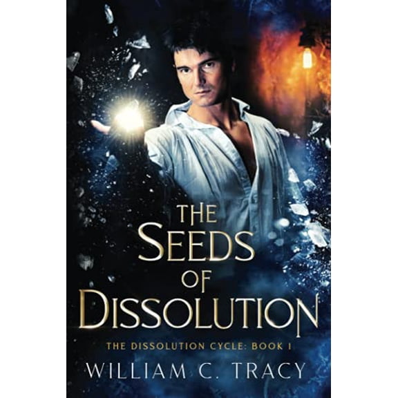 Pre-Owned The Seeds of Dissolution (Paperback) 0997299444 9780997299441