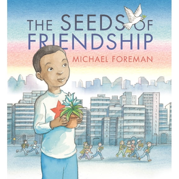 Pre-Owned The Seeds of Friendship (Hardcover) 0763678341 9780763678340