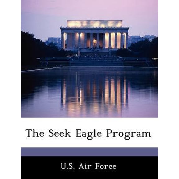 The Seek Eagle Program