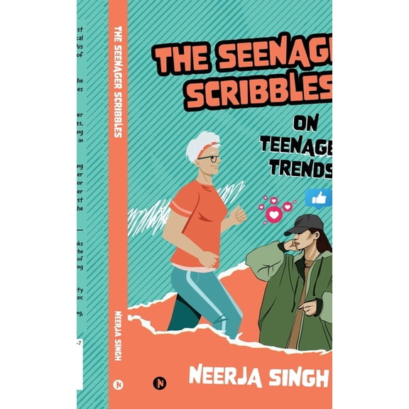 The Seenager Scribbles: On Teenager Trends, (Paperback)
