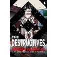 thumbnail image 1 of Pre-Owned The Destructives (Mass Market Paperback) 0857664751 9780857664754, 1 of 1