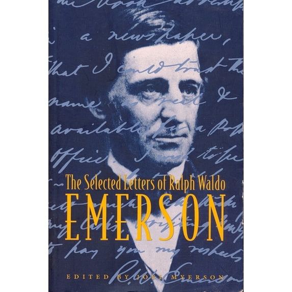 The Selected Letters of Ralph Waldo Emerson, (Hardcover)