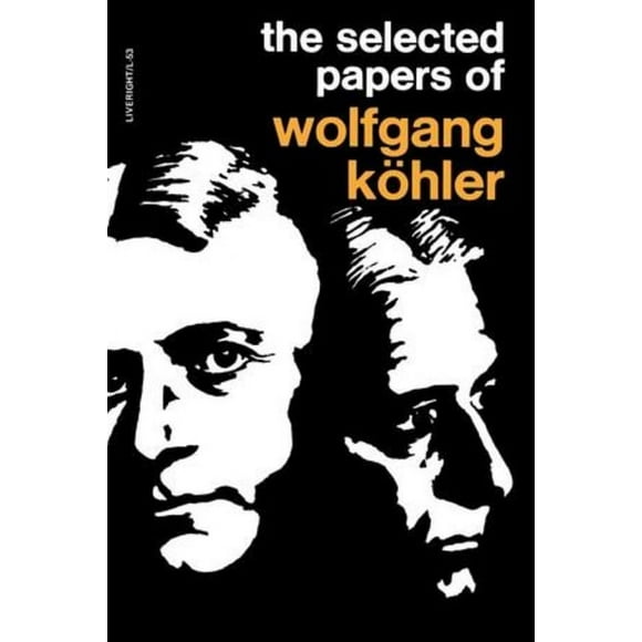 The Selected Papers of Wolfgang Kohler, (Paperback)