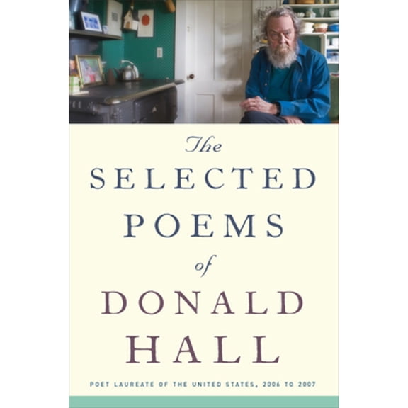 Pre-Owned The Selected Poems Of Donald Hall