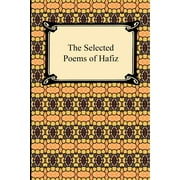 The Selected Poems of Hafiz (Paperback)