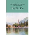thumbnail image 1 of Pre-Owned The Selected Poetry & Prose of Shelley (Wordsworth Poetry Library) Paperback, 1 of 1