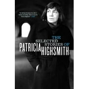 The Selected Stories of Patricia Highsmith (Paperback)