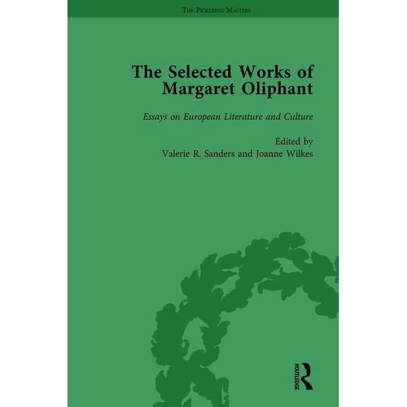 The Selected Works of Margaret Oliphant, Part III Volume 14, (Hardcover)