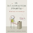 thumbnail image 1 of The Self-Destruction Handbook : 8 Simple Steps to an Unhealthier You (Paperback), 1 of 1