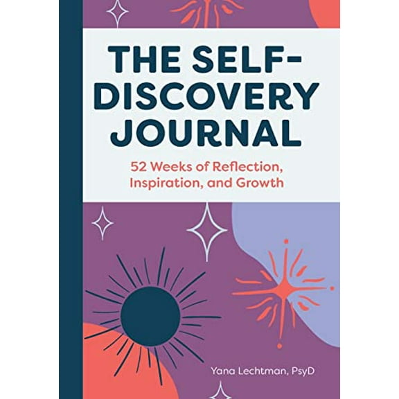 Pre-Owned The Self-Discovery Journal: 52 Weeks of Reflection, Inspiration, and Growth (Paperback) 1648767672 9781648767678
