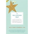 thumbnail image 1 of Pre-Owned The Self-Esteem Trap: Raising Confident and Compassionate Kids in an Age of Self-Importance (Hardcover) 0316013110 9780316013116, 1 of 1