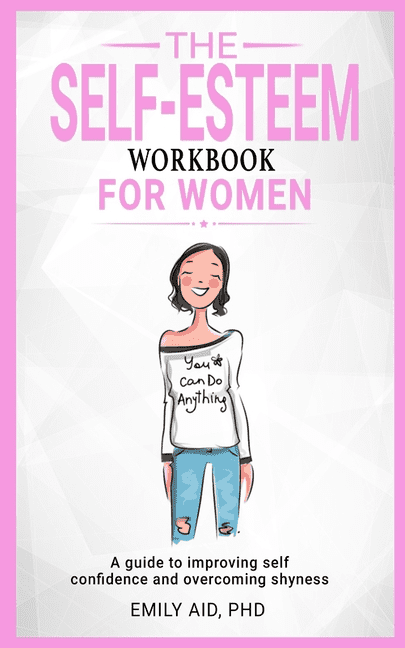 The Self-Esteem Workbook For Women (Paperback) - Walmart.com
