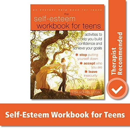 The Self-Esteem Workbook for Teens