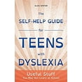 thumbnail image 1 of Pre-Owned The Self-Help Guide for Teens with Dyslexia: Useful Stuff You May Not Learn at School (Paperback) 1849056498 9781849056496, 1 of 1