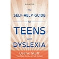 thumbnail image 1 of Pre-Owned The Self-Help Guide for Teens with Dyslexia: Useful Stuff You May Not Learn at School (Paperback) 1849056498 9781849056496, 1 of 1