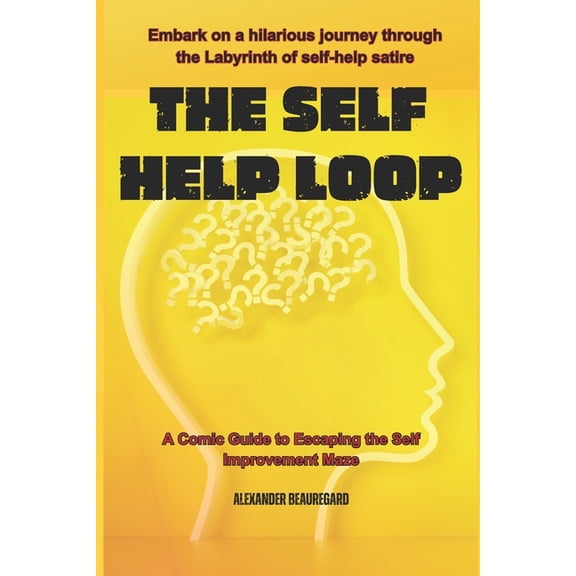 The Self Help Loop (Paperback)