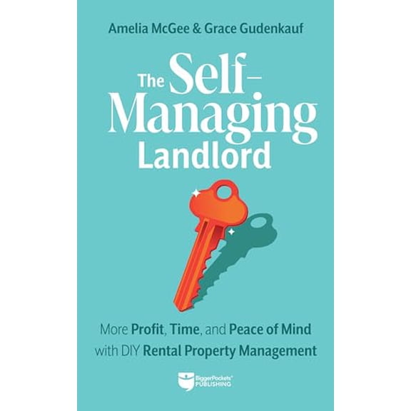 Pre-Owned The Self-Managing Landlord: More Profit, Time, and Peace of Mind with DIY Rental Property Management, 9781960178213, 1960178210, Paperback,