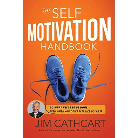 Pre-Owned The Self-Motivation Handbook (Paperback) 1628653132 9781628653137
