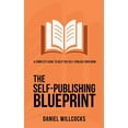 thumbnail image 1 of Great Writers Share The Self-Publishing Blueprint: A complete guide to help you self-publish your book, Book 1, (Paperback), 1 of 1