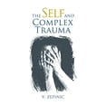 thumbnail image 1 of The Self and Complex Trauma (Paperback), 1 of 1