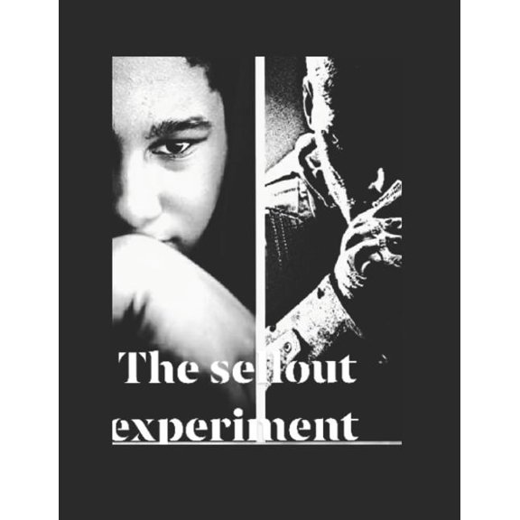 The Sell Out Experiment, (Paperback)