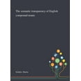 thumbnail image 1 of The Semantic Transparency of English Compound Nouns (Hardcover), 1 of 1