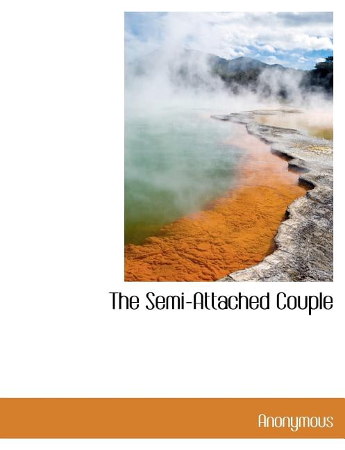 The Semi-Attached Couple (Paperback)
