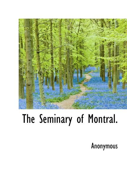 The Seminary of Montral. (Hardcover)