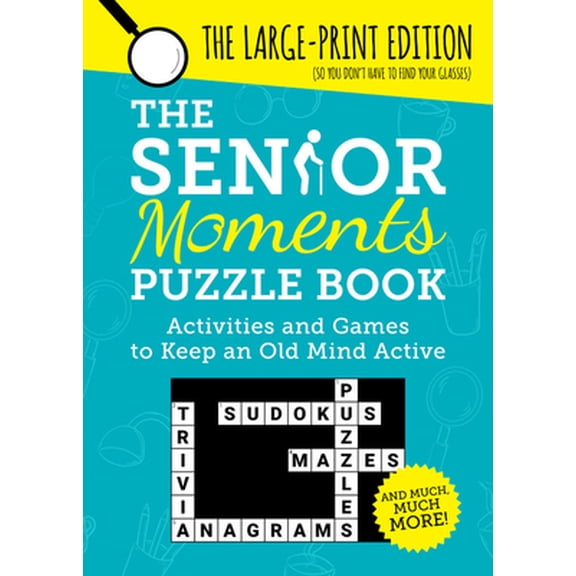 Pre-Owned The Senior Moments Puzzle Book: Activities and Games to Keep an Old Mind Active (Paperback) 1787835596 9781787835597
