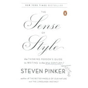 JOHNSTONE FAMILY PROFESSOR OF PSYCHOLOGY STEVEN PINKER The Sense of Style : The Thinking Person's Guide to Writing in the 21st Century (Paperback)