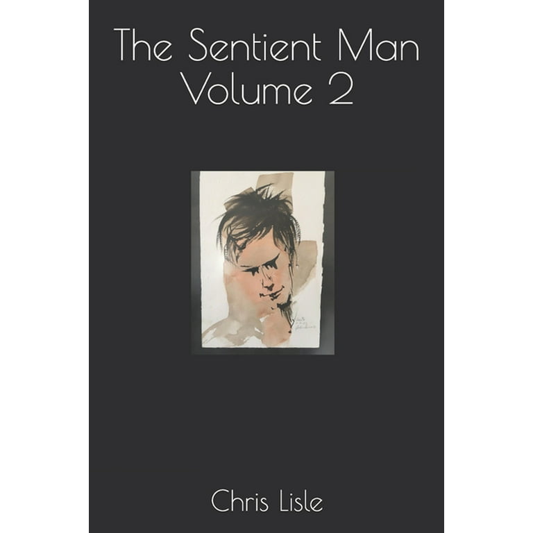 The Sentient Man (Paperback)