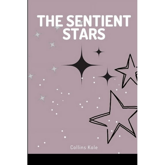 The Sentient Stars (Paperback)