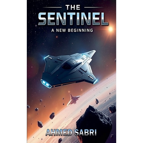 The Sentinel A New Beginning, (Paperback)