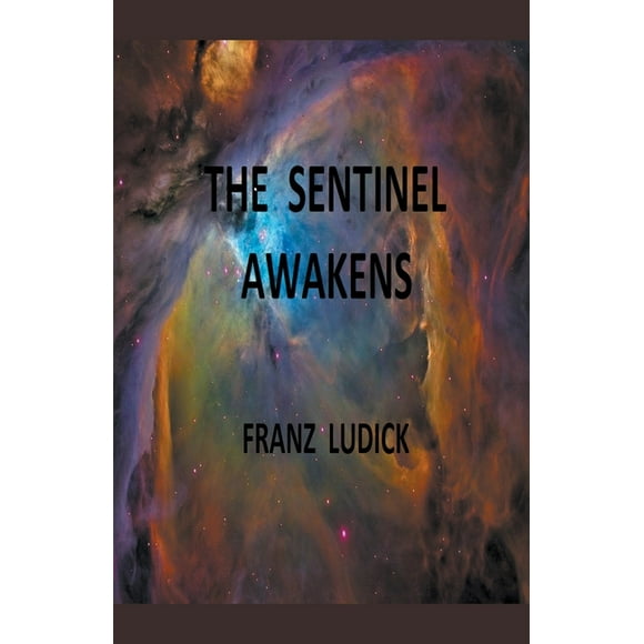 The Sentinel Awakens, (Paperback)