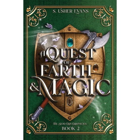 The Seod Croi Chronicles A Quest of Earth and Magic: A Young Adult Epic Fantasy Novel, Book 2, (Paperback)