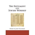 thumbnail image 1 of The Septuagint and Jewish Worship (Paperback), 1 of 1
