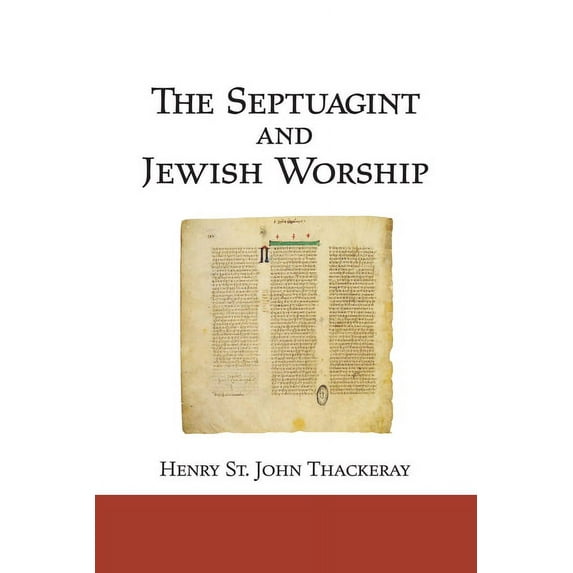 The Septuagint and Jewish Worship (Paperback)