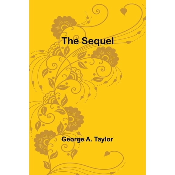The Sequel, (Paperback)