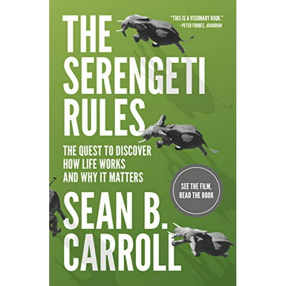 Pre-Owned The Serengeti Rules: The Quest to Discover How Life Works and Why It Matters - With a New Q&A with the Author (Paperback) 0691175683 9780691175683