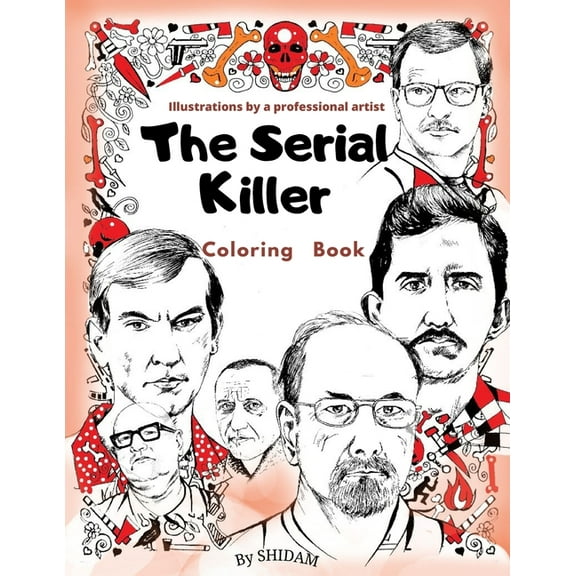 The Serial Killer Coloring Book, Illustrations By a Professi
