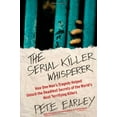 thumbnail image 1 of Pre-Owned The Serial Killer Whisperer: How One Man's Tragedy Helped Unlock the Deadliest Secrets of (Hardcover 9781439199022) by Pete Earley, 1 of 1