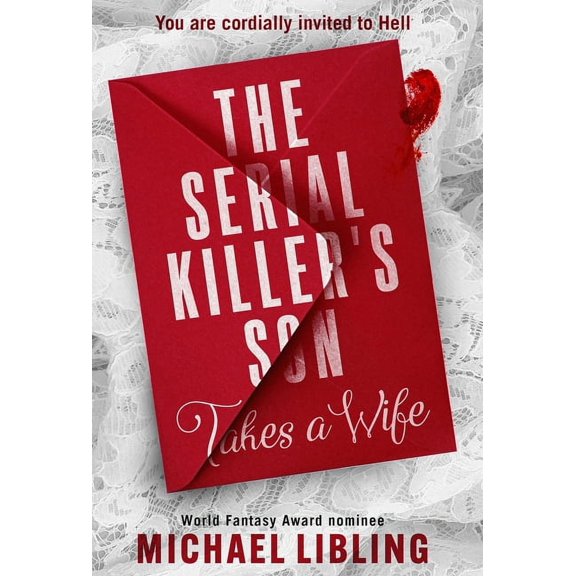 The Serial Killer's Son Takes a Wife, (Hardcover)