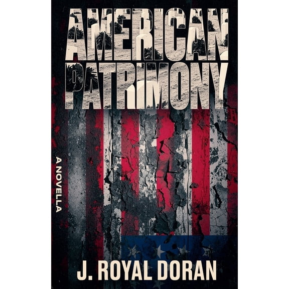 The Serial Trilogy American Patrimony, Book 1, (Paperback)