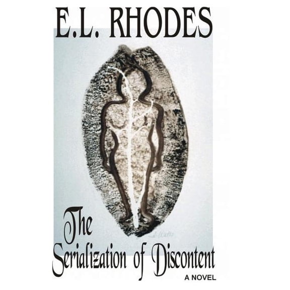 The Serialization of Discontent (Paperback)